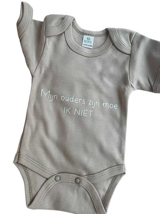 Baby romper met tekst - mijn ouders zijn moe, IK NIET